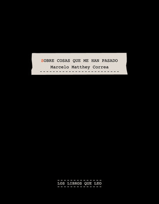 Sobre cosas que me han pasado