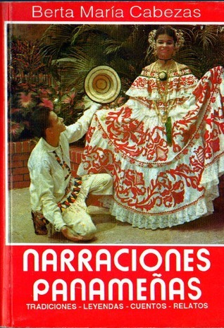 Narraciones panameñas by Ricardo J. Alfaro | Goodreads