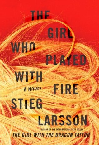 The Girl Who Played With Fire (Millennium, #2)
