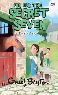 Membela Teman - Fun For the Secret Seven
