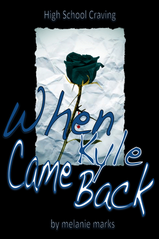 When Kyle Came Back