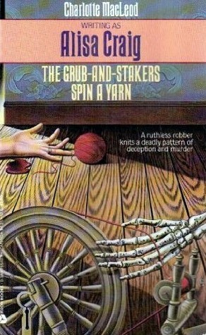The Grub-and-Stakers Spin a Yarn