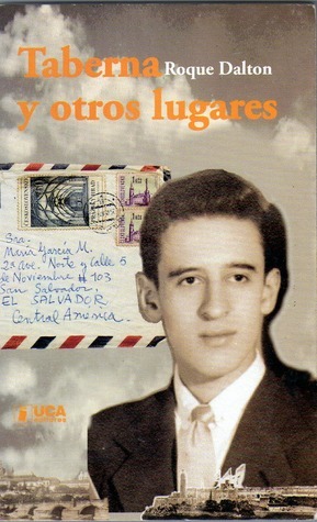 Taberna y otros lugares (Biblioteca Roque Dalton/ Roque Dalton Library)