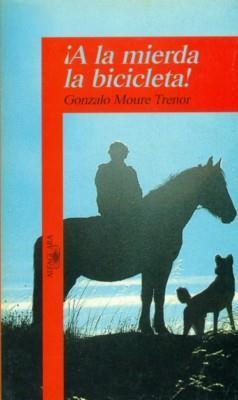 ¡A la mierda la bicicleta! book cover