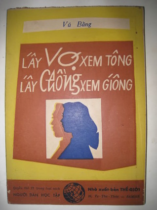 Lấy vợ xem tông, lấy chồng xem giống book cover