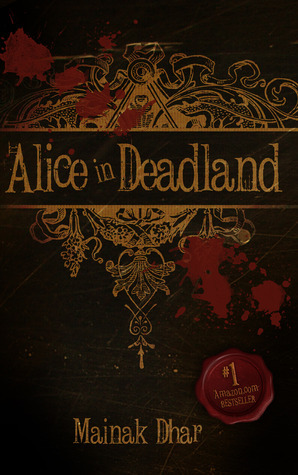 Alice in Deadland (Alice in Deadland, #1)