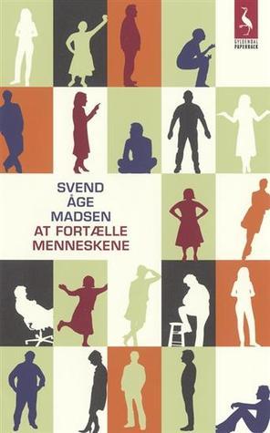 At fortælle menneskene book cover
