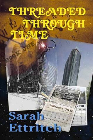 Threaded Through Time Threaded Through Time, Book One by Sarah Ettritch | Goodreads