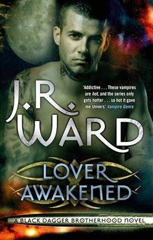 Lover Awakened (Black Dagger Brotherhood, #3)