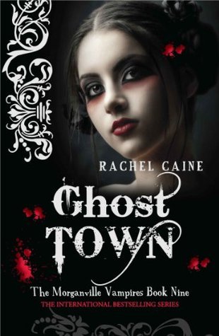 Ghost Town (The Morganville Vampires, #9)