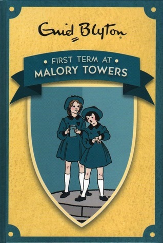 First Term at Malory Towers (Malory Towers, #1)