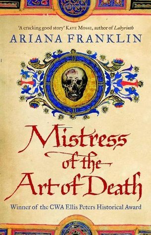 Mistress of the Art of Death (Mistress of the Art of Death, #1)