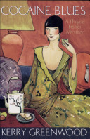 Cocaine Blues (Phryne Fisher, #1)