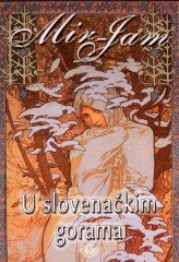 U slovenačkim gorama
