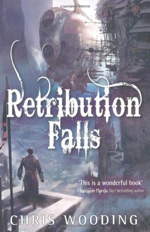Retribution Falls (Tales of the Ketty Jay, #1)