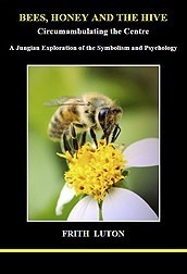 Bees, Honey and the Hive book cover