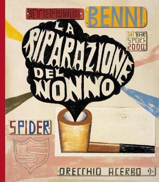 La riparazione del nonno book cover