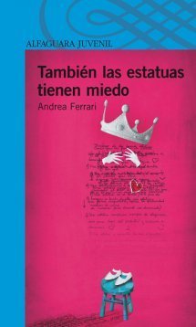 También las estatuas tienen miedo