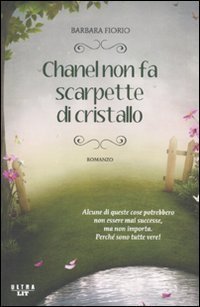 Chanel non fa scarpette di cristallo book cover
