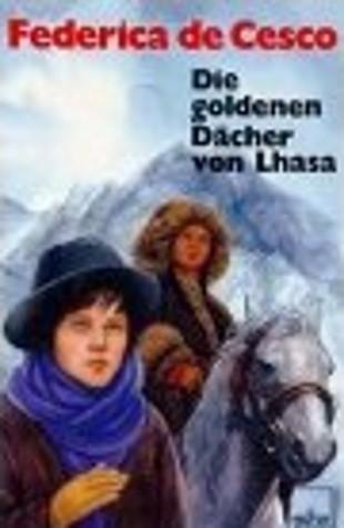 Die goldenen Dächer von Lhasa book cover