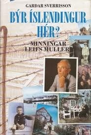 Býr Íslendingur hér?  Minningar Leifs Muller