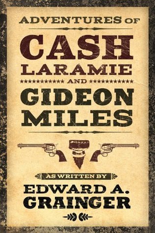 Cash Laramie & Gideon Miles book cover 1