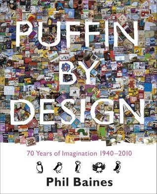 洋書 PUFFIN BY DESIGN Phil Baines Puffin By Design: 70 Years of Imagination 1940 - 2010 by