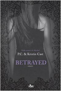 Betrayed (La casa della notte, #2)