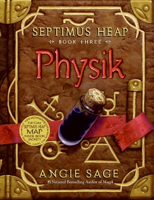 Physik (Septimus Heap, #3)
