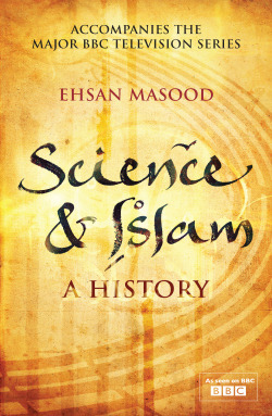Science and Islam: A History