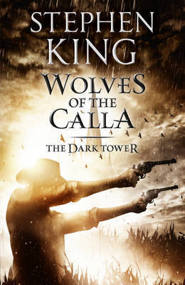Wolves of the Calla (The Dark Tower, #5)