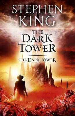 The Dark Tower (The Dark Tower, #7)