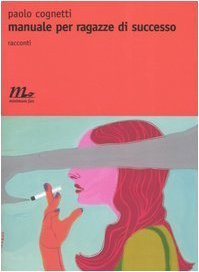 Manuale per ragazze di successo book cover