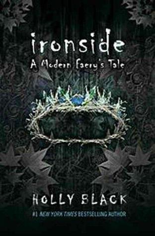 Ironside (Modern Faerie Tales, #3)