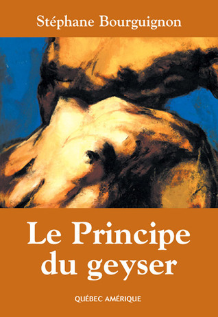 Le Principe du geyser