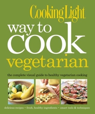 Cooking Light Way to Cook Vegetarian book cover
