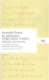Il mondo che non vedo. Poesie ortonime book cover