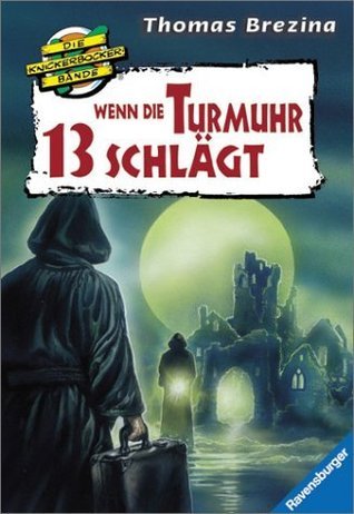 Wenn die Turmuhr 13 schlägt book cover