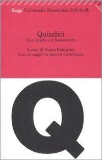 Quindici. Una rivista e il Sessantotto - Libro Feltrinelli 2008