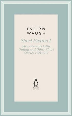 Mr Loveday's Little Outing & Other Early Stories book cover