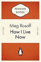 How I Live Now (Penguin Celebrations)