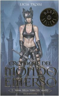 Nihal della terra del vento (Le Cronache del Mondo Emerso, #1)