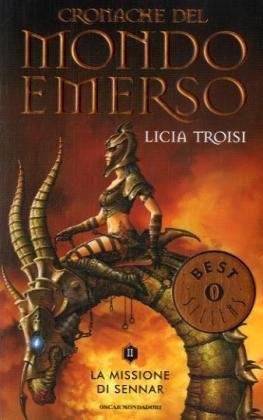 La missione di Sennar (Le Cronache del Mondo Emerso, #2)