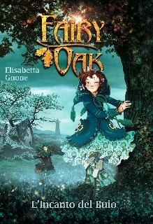 L'incanto del buio (Fairy Oak, #2)