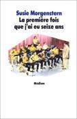 La première fois que j'ai eu seize ans book cover