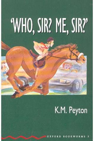 Who, Sir? Me, Sir?