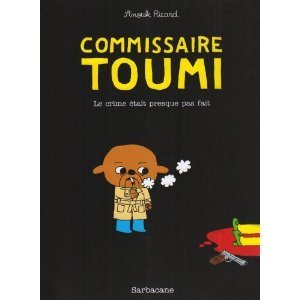 Commissaire Toumi Le crime était presque pas fait by Anouk Ricard