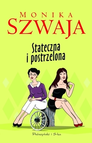 Stateczna i postrzelona book cover