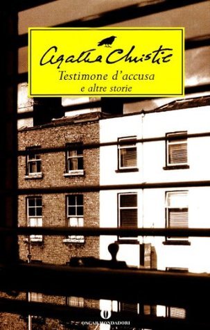 Testimone d'accusa e altre storie (Hercule Poirot, #28)