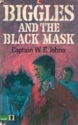 Biggles and the Black Mask book cover